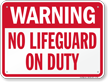 No Lifeguard On Duty Pool Sign