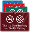 This Is Non Smoking And No Pet Facility Sign
