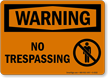 Warning: No Trespassing Sign (with pedestrian graphic)