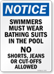 Notice Swimmers Must Wear Bathing Suits In The Pool Sign