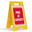 Pool At Capacity Standing Floor Sign