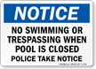 Notice   Pool Closed No Swimming Sign