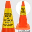Slippery Parking Lot Management Not Responsible Cone Collar