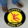 Slippery When Wet SlipSafe Floor Sign