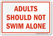 Do Not Swim Alone Sign