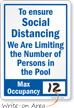 To Ensure Social Distancing, Max Occupancy Write-On Sign