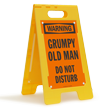 Warning Grumpy Old Man Dont Disturb Sign
