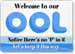 Welcome to OOL No P Funny Pool Sign