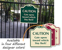 Caution Gate Opens Towards Vehicle Stay Back SignsatureSigns™