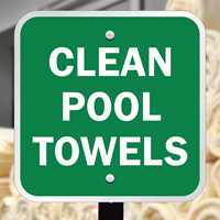 Clean Pool Towels Rules Sign