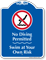 No Diving Permitted Signature Sign