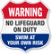 No Lifeguard On Duty Swim At Your Own Risk Shield Sign