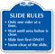 Slide Rules, One Rider At A Time Sign