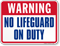 Warning No Lifeguard On Duty Pool Sign